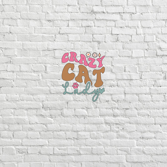 a white brick wall with the words crazy cat lady on it