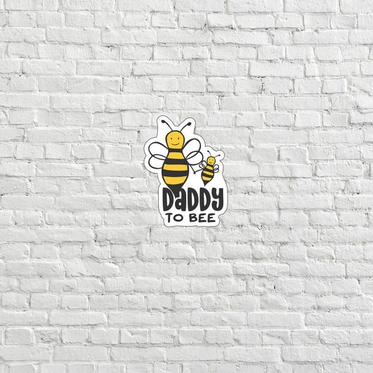 Daddy to Bee Sticker, Express Yourself with our Unique Vinyl Stickers for Laptops, Tablets, and More!