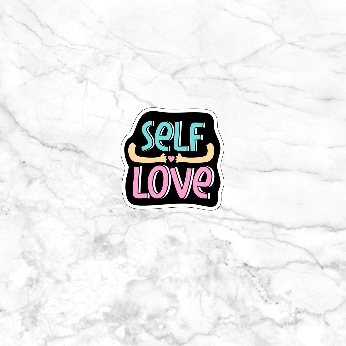 Mental Health Sticker, Self love Stickers