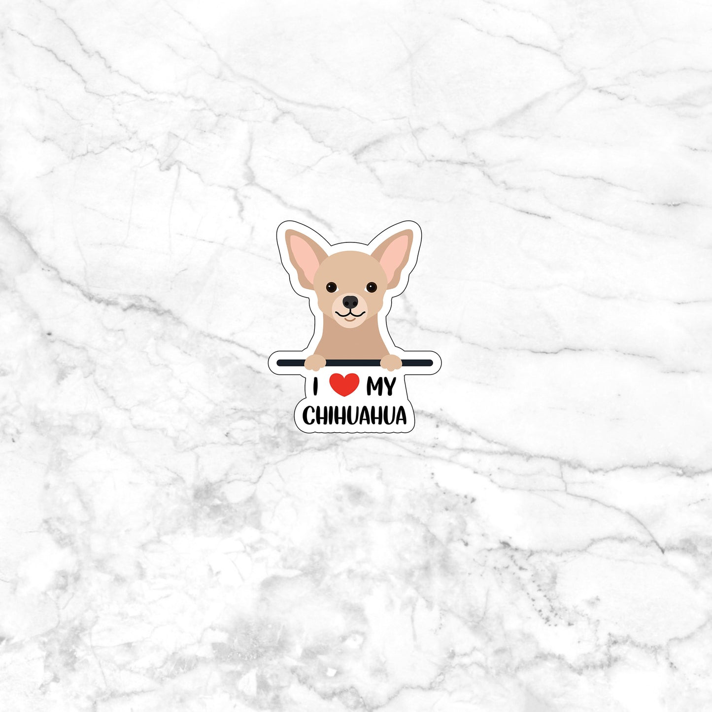 i love my chihuahua sticker on a marble background