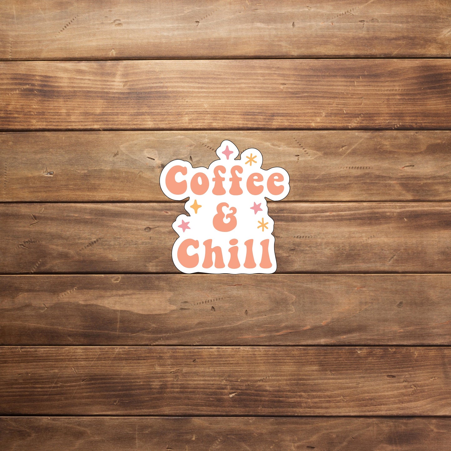 Coffee and Chill  sticker