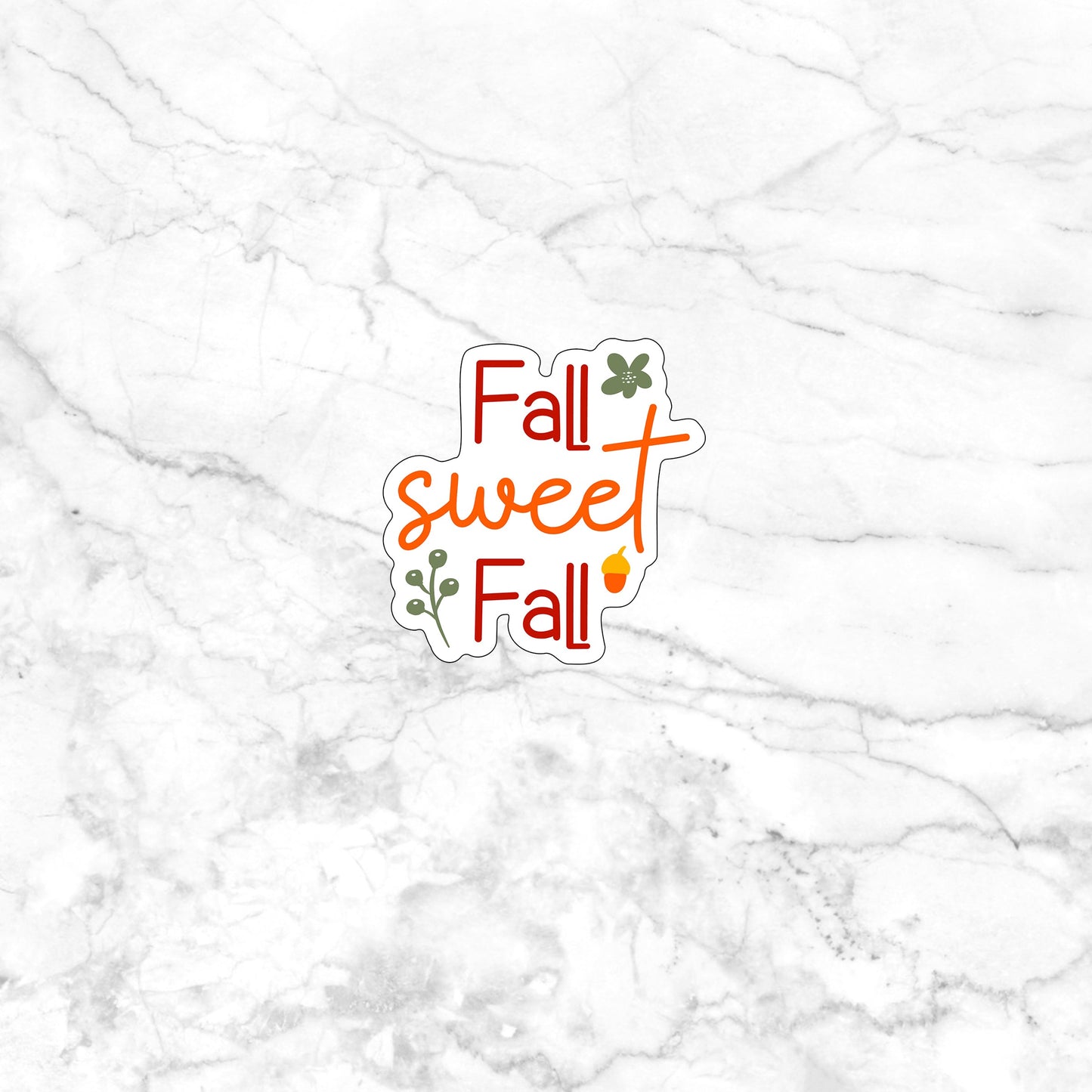 Fall Sticker,  Fall sweet fall Sticker