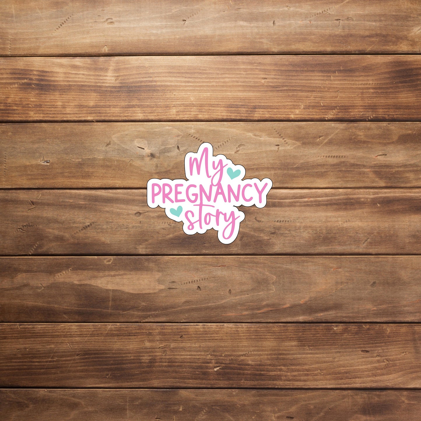 My pregnancy story  Sticker,  Vinyl sticker, laptop sticker, Tablet sticker