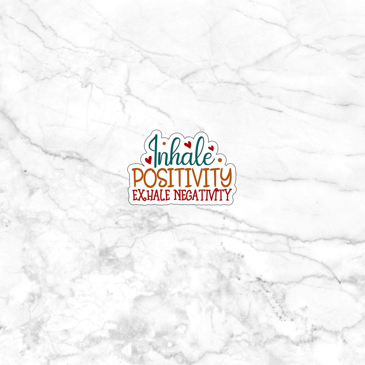 Inhale positivity Stickers