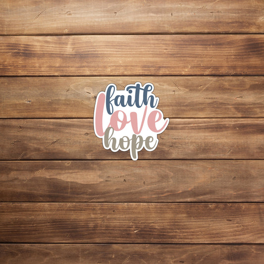 faith-love-hope-sticker