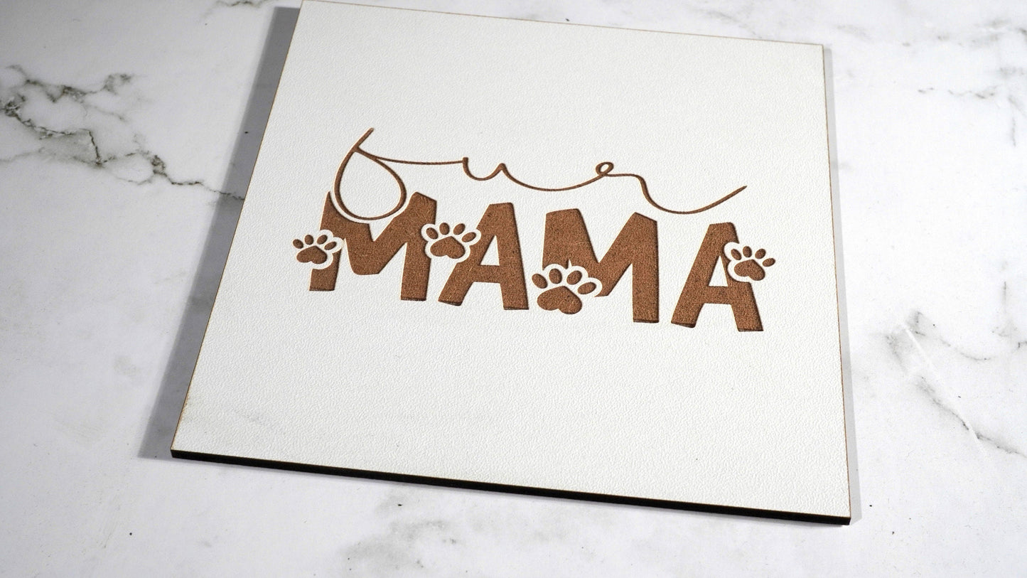 Fur Mama  "5x5 " sign, Scrabble Tile, Wall Art